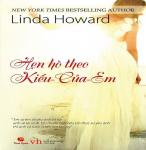 Hẹn Hò Theo Kiểu của Em - Linda Howard