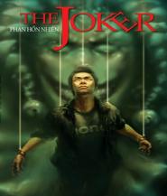 The Joker - Phan Hồn Nhiên
