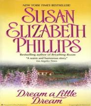 Dream A Little Dream - Susan Elizabeth Phillips