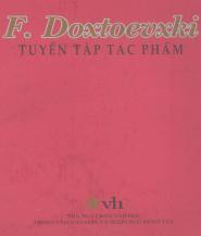 F. Dostoevsky Tuyển Tập Tác Phẩm - Gã Khờ