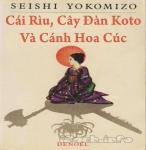 Cái Rìu, Cây Đàn Koto Và Cánh Hoa Cúc - Seshi Yokomizo