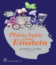 Phiêu Bước Cùng Einstein - Joshua Foer