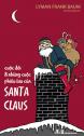 Cuộc Đời Và Những Cuộc Phiêu Lưu Của Santa Claus - Lyman Frank Baum