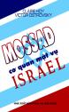 Mossad - Cơ Quan Mật Vụ Israel - Claire Hoy & Victor Ostrovxky