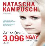 Ác Mộng 3096 Ngày - Natascha Kampusch