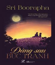 Đằng Sau Bức Tranh - Sri Boorapha