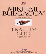 Trái Tim Chó - Mikhail Bulgakov
