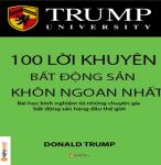 Trump - 100 Lời Khuyên Đầu Tư Bất Động Sản Khôn Ngoan Nhất - Donald Trump