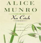 Xa Cách - Alice Munro
