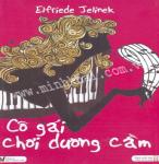 Cô Gái Chơi Dương Cầm - Elfriede Jelinek