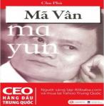 Mã Vân - CEO Hàng Đầu Trung Quốc - Chu Phủ