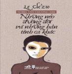 Những Nẻo Đường Đời Và Những Bản Tình Ca - Le Clézio