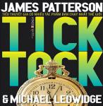 Tick Tock - James Patterson & Michael Ledwidge