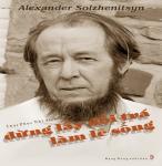 Đừng Lấy Dối Trá Làm Lẽ Sống - Aleksandr Isayevich Solzhenitsyn