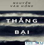 Thắng Bại - Nguyễn Văn Hồng