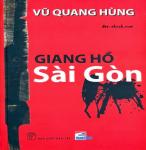 Giang Hồ Sài Gòn - Vũ Quang Hùng