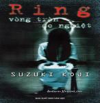 Ring, Vòng Tròn Ác Nghiệt - Suzuki Koji.