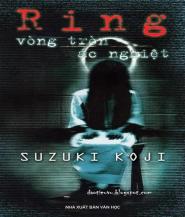 Ring, Vòng Tròn Ác Nghiệt - Suzuki Koji.