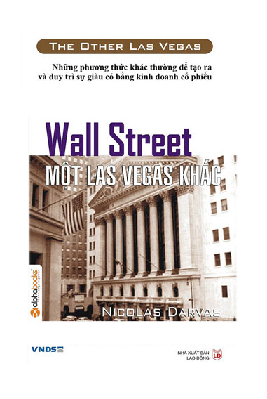 Wall Street Một Las Vegas Khác - Nicolas Darvas