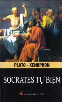 Socrate Tự Biện - Platon & Xenophon