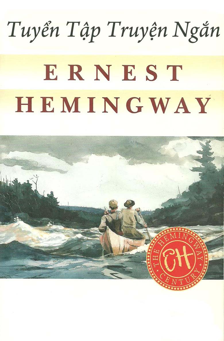 Tuyển Tập Truyện Ngắn Ernest Hemingway - Ernest Hemingway