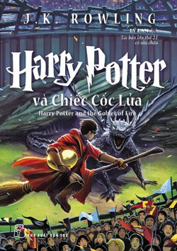 Harry Potter và Chiếc Cốc Lửa - J.K. Rowling (Bản Mới)