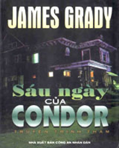 Sáu Ngày Của Condor - James Grady