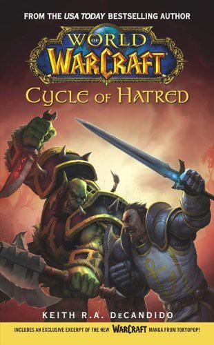 World of Warcraft Tập 1: Vòng Xoay Thù Hận - Keith R. A. DeCandido