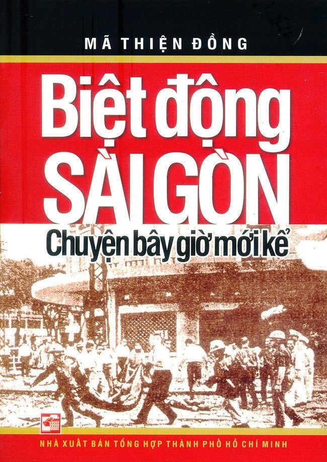 Biệt Động Sài Gòn - Chuyện Bây Giờ Mới Kể - Mã Thiện Đồng.