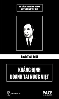 Bạch Thái Bưởi - Khẳng Định Doanh Tài Nước Việt - Lê Minh Quốc