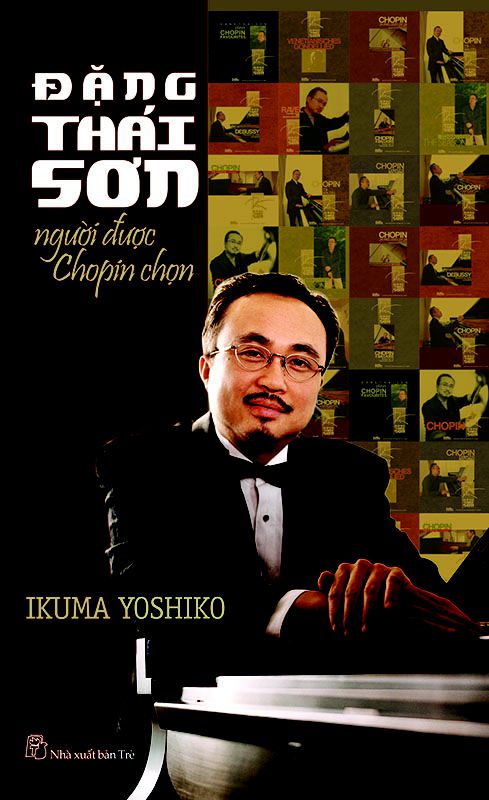 Đặng Thái Sơn Người Được Chopin Chọn - Ikuma Yoshiko