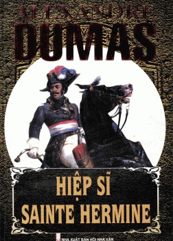 Hiệp Sĩ Sainte Hermine - Alexandre Dumas