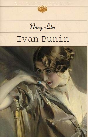 Nàng Lika - Ivan Bunin
