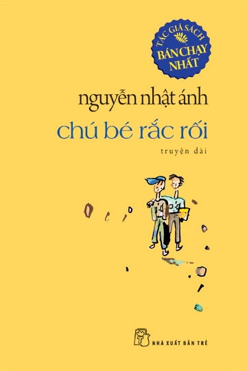 Chú Bé Rắc Rối - Nguyễn Nhật Ánh