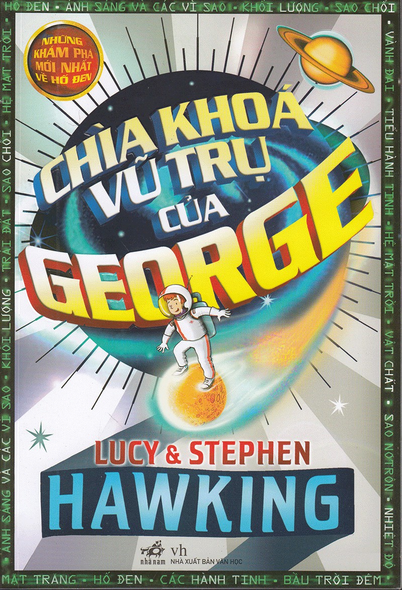 Chìa Khóa Vũ Trụ Của George - Stephen Hawking & Lucy