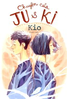Chuyện của Ju và Ki - Kio