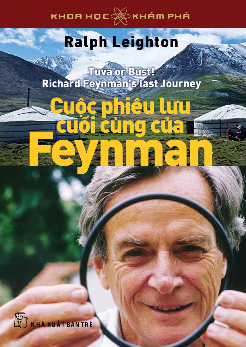 Cuộc Phiêu Lưu Cuối Cùng Của Feynman - Ralph Leighton