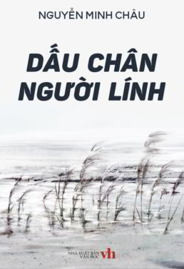 Dấu Chân Người Lính - Nguyễn Minh Châu