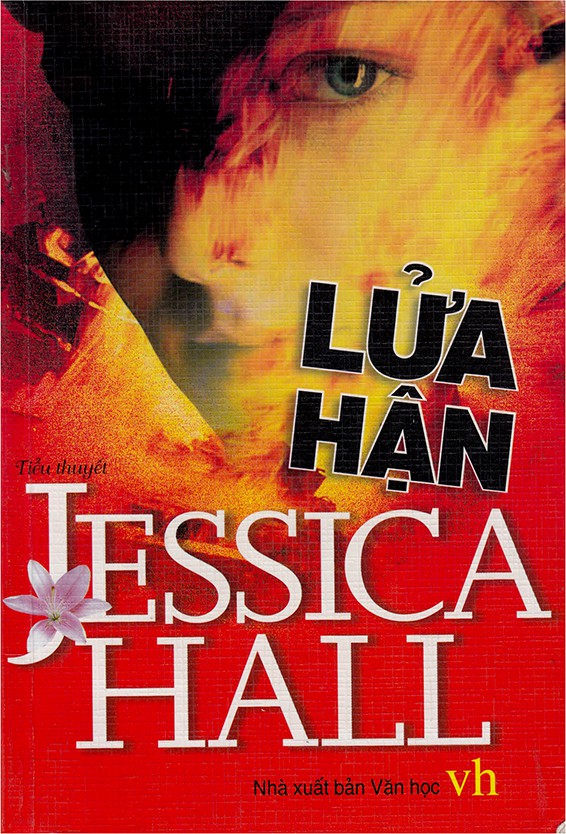 Lửa Hận - Jessica Hall