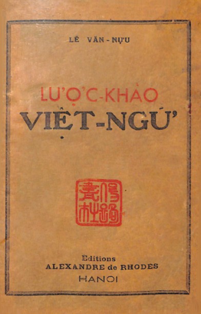 Lược Khảo Việt Ngữ - Lê Văn Nựu
