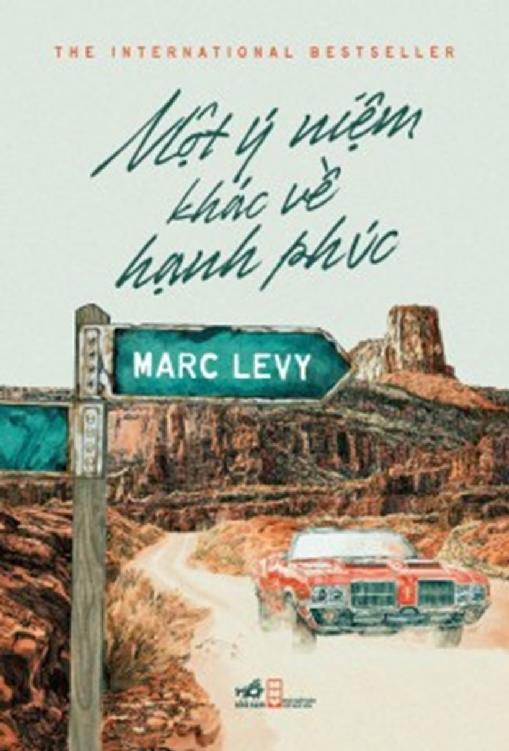 Một Ý Niệm Khác Về Hạnh Phúc - Marc Levy