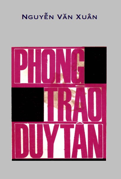 Phong Trào Duy Tân - Nguyễn Văn Xuân