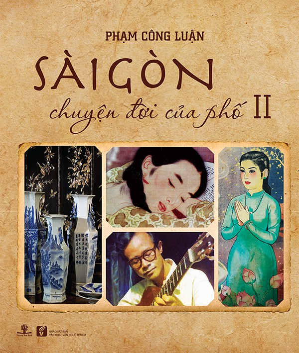 Sài Gòn - Chuyện Đời Của Phố (Tập 2) - Phạm Công Luận