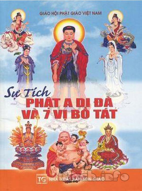 Sự Tích Phật A-Di-Đà và Bảy Vị Bồ Tát - Khuyết Danh