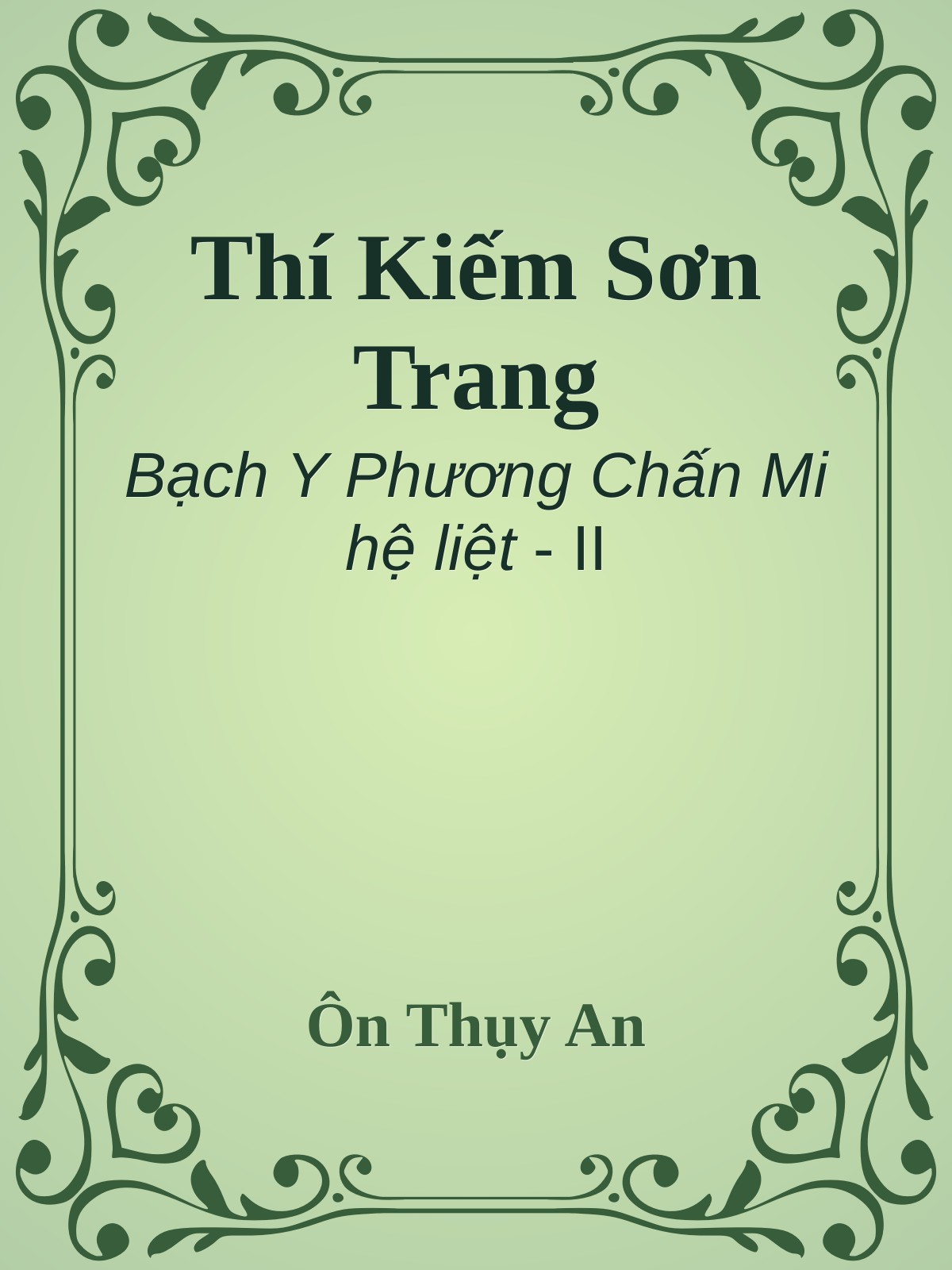 Thí Kiếm Sơn Trang - Ôn Thụy An
