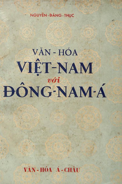 Văn hóa Việt Nam với Đông Nam Á - Nguyễn Đăng Thục