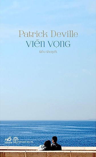 Viễn Vọng - Patrick Deville