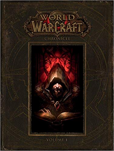 World of Warcraft: Chronicle Quyển 1 - Chris Metzen & Matt Burns & Robert Brooks