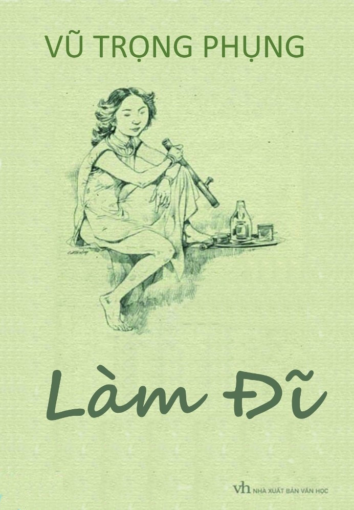 ‘Lam di' cua Vu Trong Phung - Tieng noi thuc tinh ve dao duc hinh anh 1