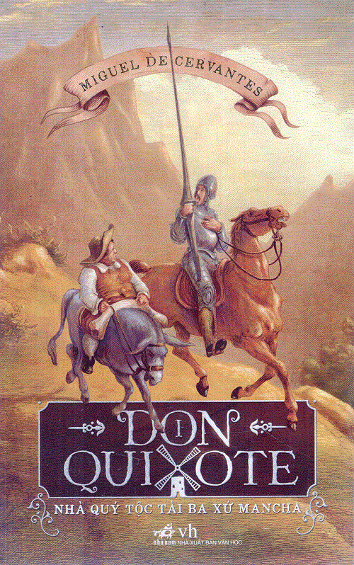 Don Quijote Nhà Quý Tộc Tài Ba Xứ Mantra - Miguel de Cervantes